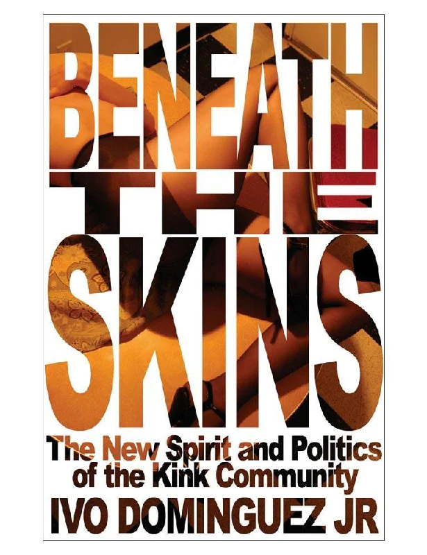 Beneath The Skins (Ivo Dominguez)